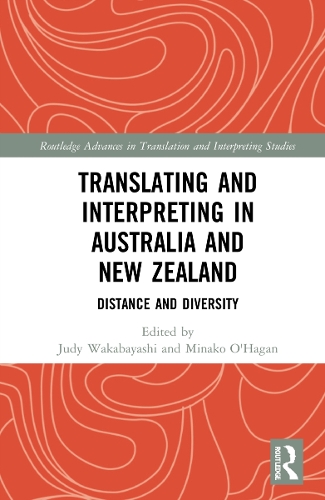 Бумажная книга «Translating and Interpreting in Australia and New Zealand: Distance and Diversity» - фото №1