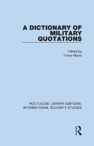 Бумажная книга «A Dictionary of Military Quotations» - фото №1