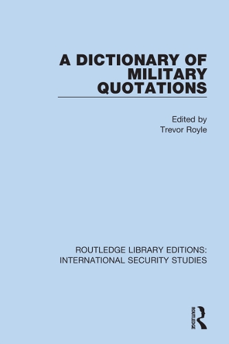 Бумажная книга «A Dictionary of Military Quotations» - фото №1