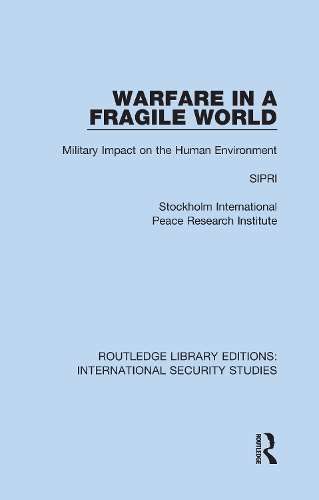 Бумажная книга «Warfare in a Fragile World: Military Impact on the Human Environment» - фото №1
