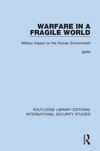Бумажная книга «Warfare in a Fragile World: Military Impact on the Human Environment» - фото №1