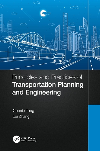 Бумажная книга «Principles and Practices of Transportation Planning and Engineering», авторов Конни Танг, Лэй Чжан - фото №1