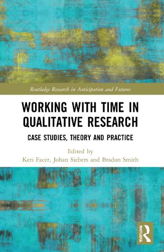 Бумажная книга «Working with Time in Qualitative Research: Case Studies, Theory and Practice» - фото №1