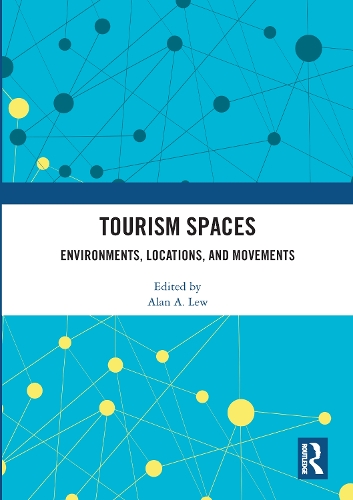 Паперова книга «Tourism Spaces: Environments, Locations, and Movements» - фото №1