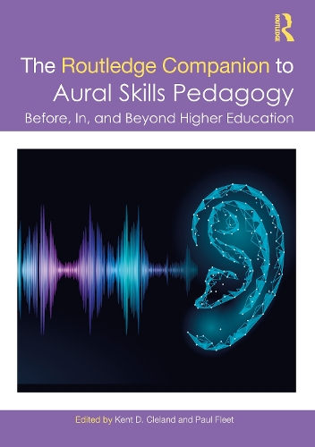 Паперова книга «The Routledge Companion to Aural Skills Pedagogy: Before, In, and Beyond Higher Education» - фото №1