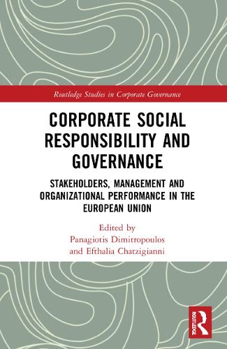 Бумажная книга «Corporate Social Responsibility and Governance: Stakeholders, Management and Organizational Performance in the European Union» - фото №1