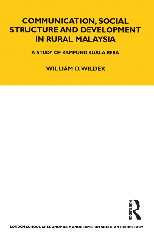 Паперова книга «Communication, Social Structure and Development in Rural Malaysia: A Study of Kampung Kuala Bera», автор Вільям Вайлдер - фото №1