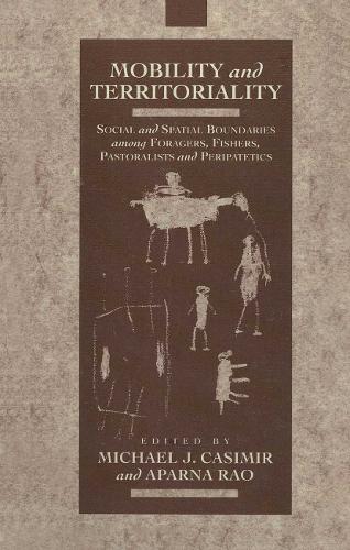 Бумажная книга «Mobility and Territoriality: Social and Spatial Boundaries among Foragers, Fishers, Pastoralists and Peripatetics» - фото №1