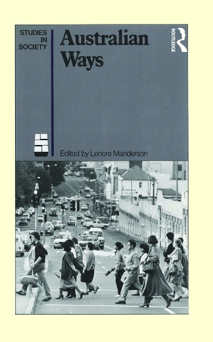 Бумажная книга «Australian Ways: Anthropological studies in an industrialised society» - фото №1