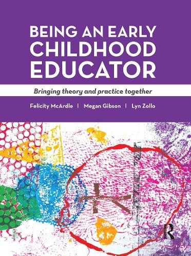 Бумажная книга «Being an Early Childhood Educator: Bringing theory and practice together», авторов Фелисити МакАрдл, Лин Золло - фото №1