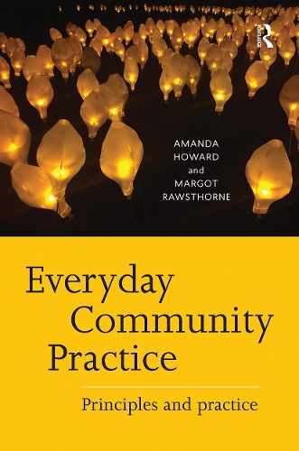 Паперова книга «Everyday Community Practice: Principles and practice», авторів Аманда Говард, Марго Роусторн - фото №1