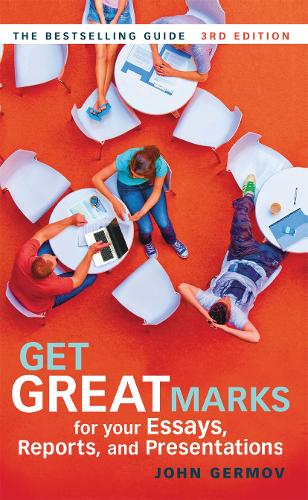 Паперова книга «Get Great Marks for Your Essays, Reports, and Presentations: for your Essays, Reports, and Presentations» - фото №1