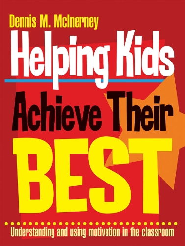 Паперова книга «Helping Kids Achieve Their Best: Understanding and using motivation in the classroom», автор Денніс М. Макінерні - фото №1
