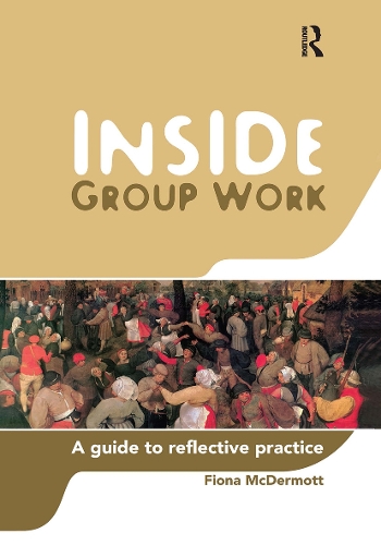 Паперова книга «Inside Group Work: A guide to reflective practice», автор Фіона МакДермотт - фото №1