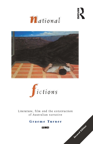 Бумажная книга «National Fictions: Literature, film and the construction of Australian narrative», автор Грэм Тернер - фото №1