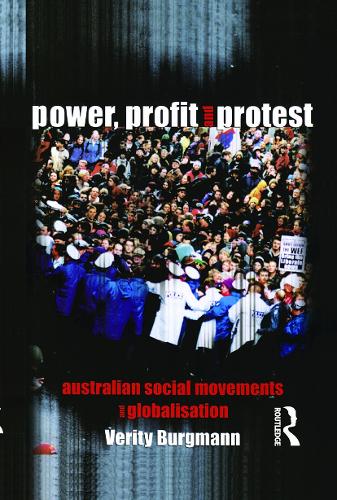 Бумажная книга «Power, Profit and Protest: Australian social movements and globalisation», автор Верити Бургманн - фото №1