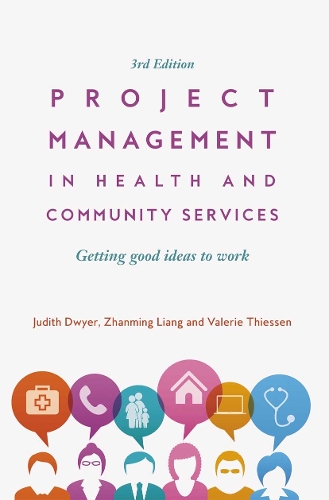 Паперова книга «Project Management in Health and Community Services: Getting good ideas to work», авторів Поліна Стентон, Чжаньмін Лян - фото №1