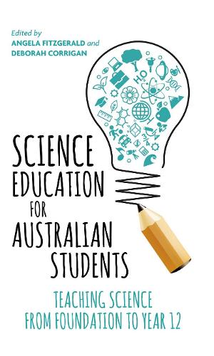Бумажная книга «Science Education for Australian Students: Teaching Science from Foundation to Year 12» - фото №1