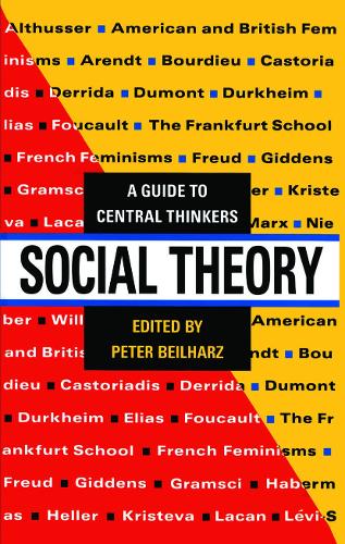 Бумажная книга «Social Theory: A guide to central thinkers», автор Петер Бейльхарц - фото №1