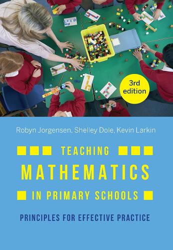 Паперова книга «Teaching Mathematics in Primary Schools: Principles for effective practice», автор Робін Йоргенсен - фото №1