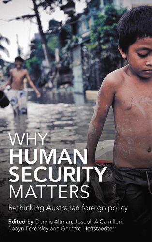 Бумажная книга «Why Human Security Matters: Rethinking Australian foreign policy» - фото №1