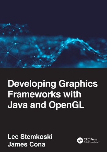 [object Object] «Developing Graphics Frameworks with Java and OpenGL», авторов Джеймс Кона, Ли Стемкоски - фото №1
