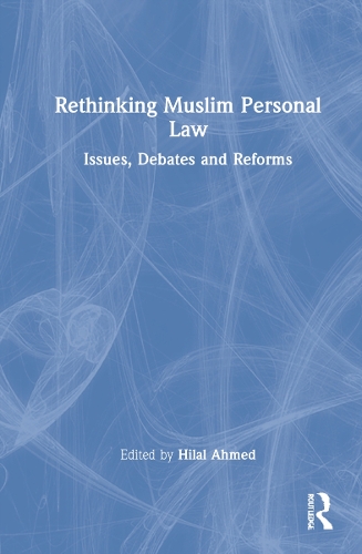 Бумажная книга «Rethinking Muslim Personal Law: Issues, Debates and Reforms» - фото №1