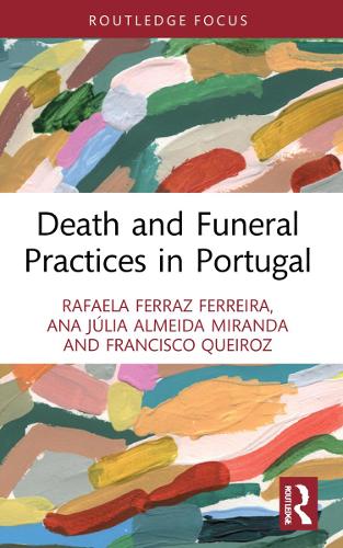 Паперова книга «Death and Funeral Practices in Portugal», авторів Ана Жулія Алмейда Міранда, Франсіско Кейрос, Рафаела Ферраз Феррейра - фото №1