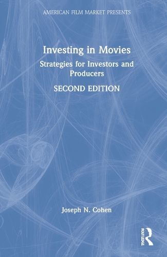 Паперова книга «Investing in Movies: Strategies for Investors and Producers», автор Джозеф Н. Коен - фото №1