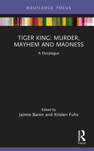 Паперова книга «Tiger King: Murder, Mayhem and Madness: A Docalogue» - фото №1
