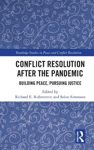 Паперова книга «Conflict Resolution after the Pandemic: Building Peace, Pursuing Justice» - фото №1
