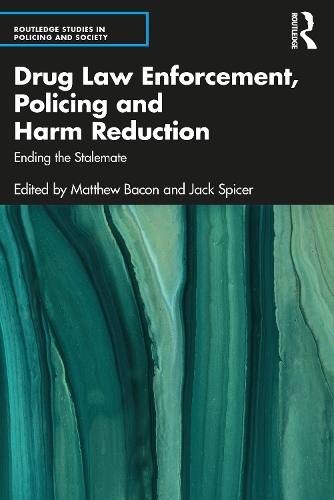 Бумажная книга «Drug Law Enforcement, Policing and Harm Reduction: Ending the Stalemate» - фото №1