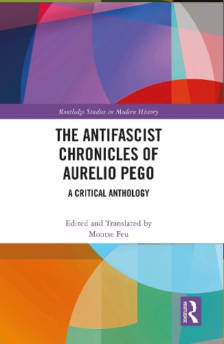Паперова книга «The Antifascist Chronicles of Aurelio Pego: A Critical Anthology» - фото №1
