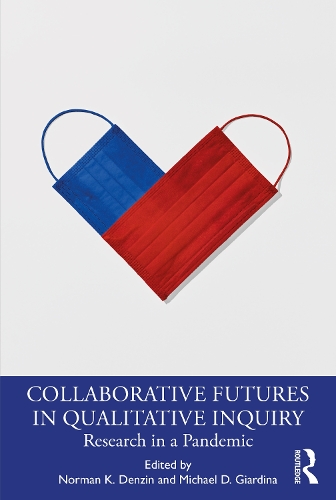 Паперова книга «Collaborative Futures in Qualitative Inquiry: Research in a Pandemic» - фото №1