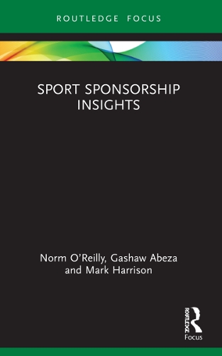Бумажная книга «Sport Sponsorship Insights», авторов Гашоу Абеза, Норм О'Рейли - фото №1