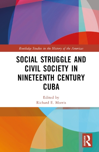 Бумажная книга «Social Struggle and Civil Society in Nineteenth Century Cuba» - фото №1