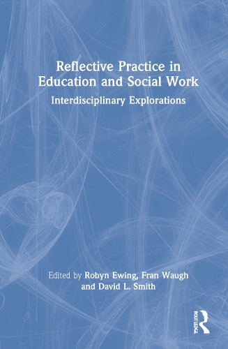 Бумажная книга «Reflective Practice in Education and Social Work: Interdisciplinary Explorations» - фото №1