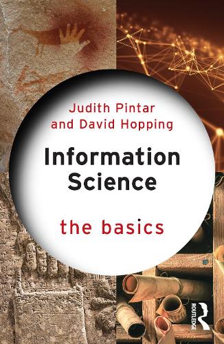 [object Object] «Information Science: The Basics», авторів Девід Хопінг, Джудіт Пінтар - фото №1