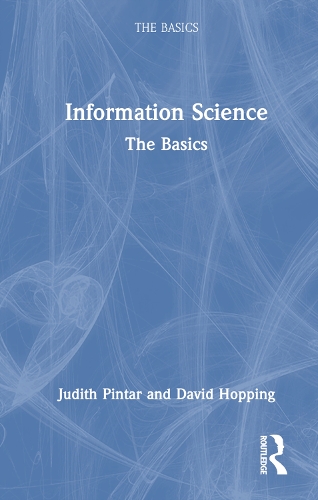 [object Object] «Information Science: The Basics», авторів Девід Хопінг, Джудіт Пінтар - фото №1