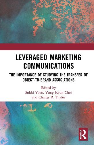 Бумажная книга «Leveraged Marketing Communications: The Importance of Studying the Transfer of Object-to-Brand Associations» - фото №1