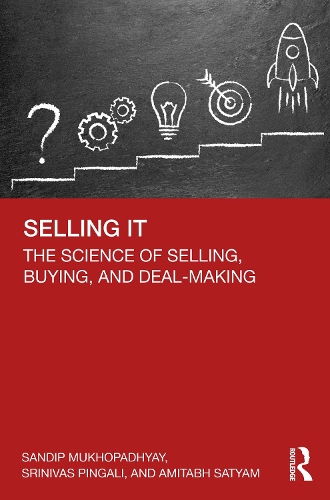 Паперова книга «Selling IT: The Science of Selling, Buying, and Deal-Making», авторів Сандіп Мухопадхай, Шрінівас Пінгалі - фото №1