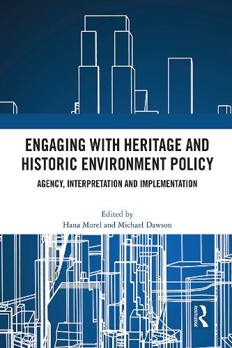 Бумажная книга «Engaging with Heritage and Historic Environment Policy: Agency, Interpretation and Implementation» - фото №1