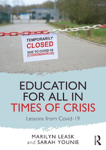 Бумажная книга «Education for All in Times of Crisis: Lessons from Covid-19», авторов Мэрилин Лиск, Сара Юни - фото №1