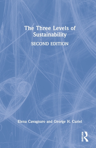 Бумажная книга «The Three Levels of Sustainability», авторов Елена Каваньяро, Джордж Х. Куриэль - фото №1