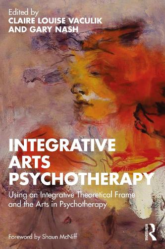 Бумажная книга «Integrative Arts Psychotherapy: Using an Integrative Theoretical Frame and the Arts in Psychotherapy» - фото №1