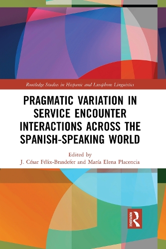 Паперова книга «Pragmatic Variation in Service Encounter Interactions across the Spanish-Speaking World» - фото №1