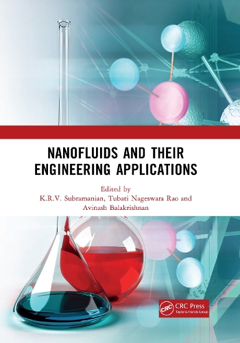 Паперова книга «Nanofluids and Their Engineering Applications», авторів Авінаш Балакрішнан, К.Р.В. Субраманіан, Тубаті Нагесвара Рао - фото №1