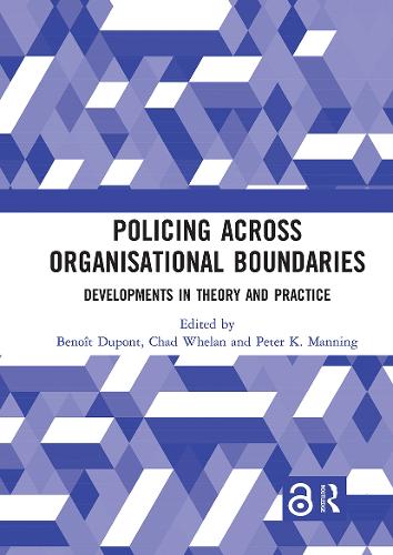 Бумажная книга «Policing Across Organisational Boundaries: Developments in Theory and Practice» - фото №1