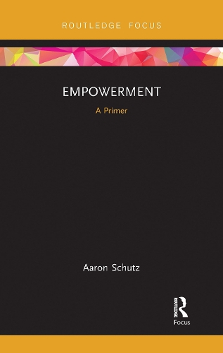 Бумажная книга «Empowerment: A Primer», автор Аарон Шутц - фото №1