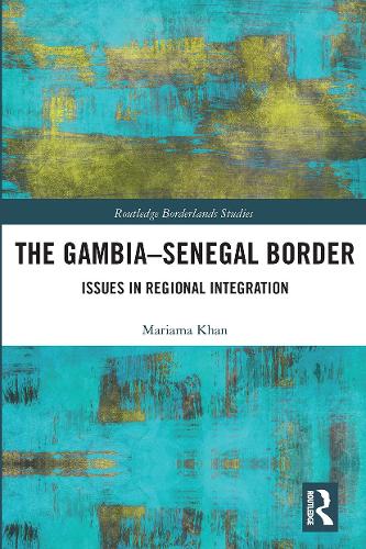 Бумажная книга «The Gambia-Senegal Border: Issues in Regional Integration», автор Мариама Хан - фото №1
